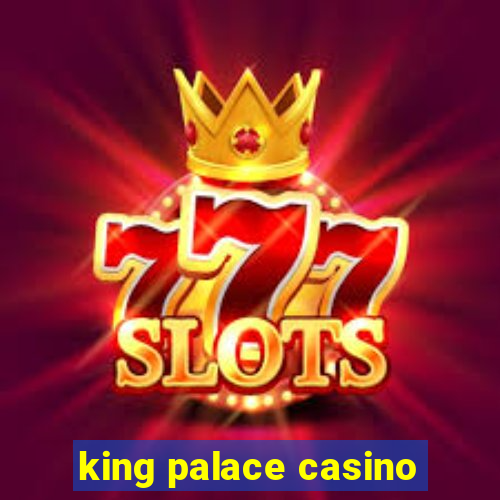 king palace casino